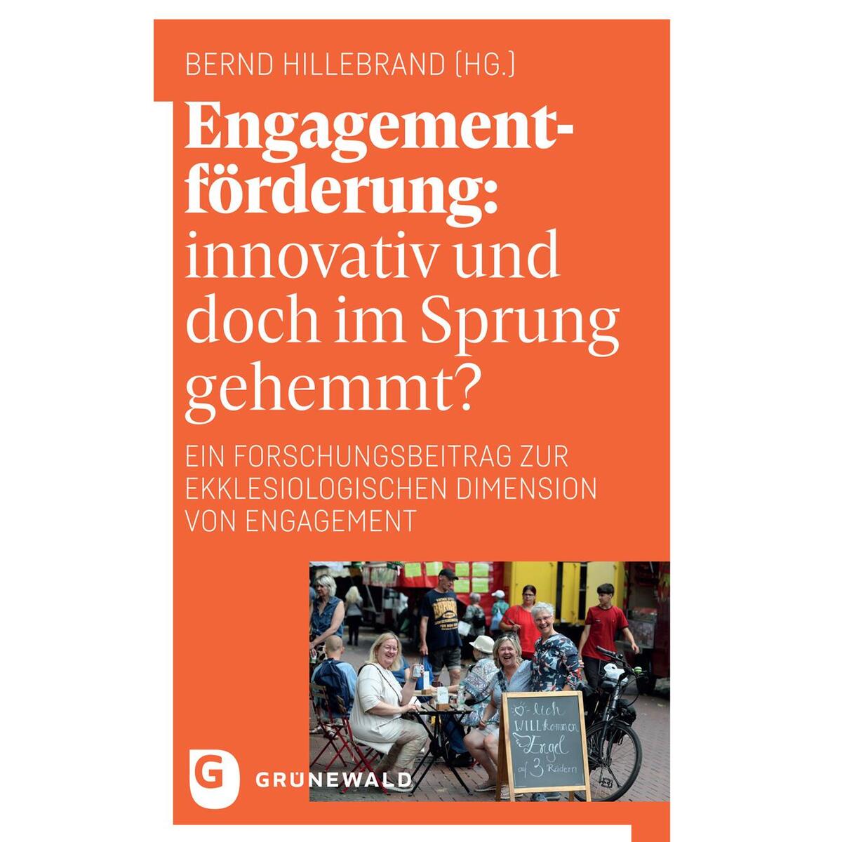 Engagementförderung: innovativ und doch im Sprung gehemmt? von Matthias-Grünewald-Verlag